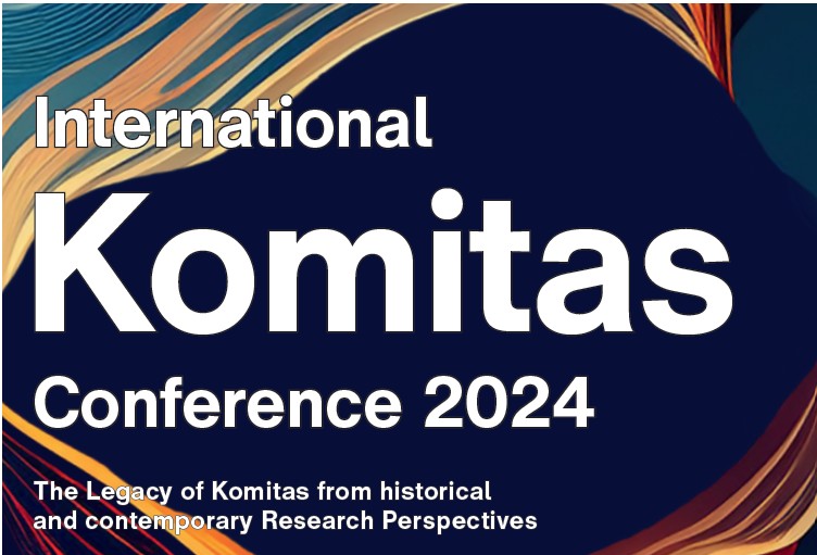 THE LEGACY OF KOMITAS FROM HISTORICAL THE AND CONTEMPORARY RESEARCH PERSPECTIVES